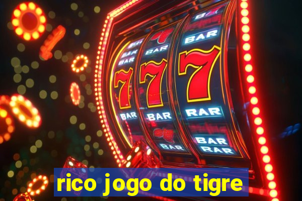 rico jogo do tigre